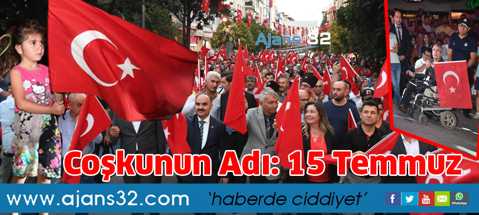 Coşkunun Adı: 15 Temmuz