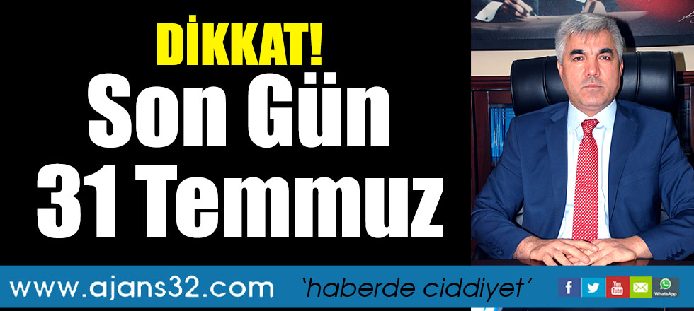 Son Gün 31 Temmuz