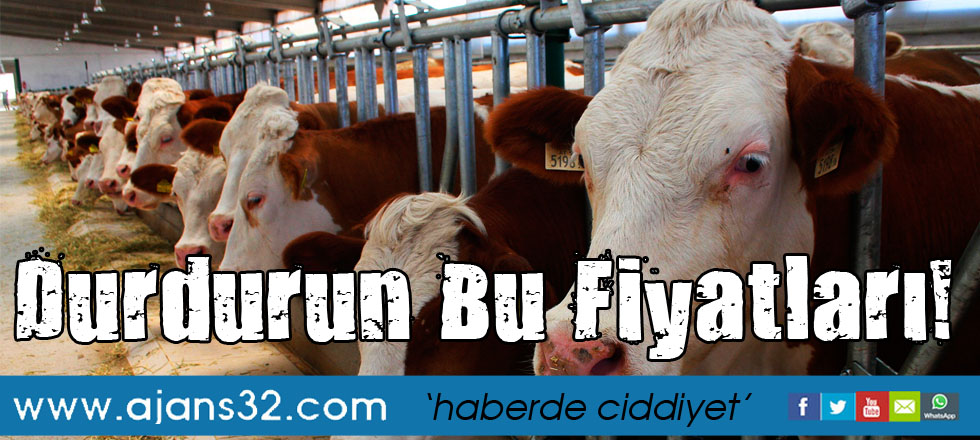 Durdurun Bu Fiyatları!