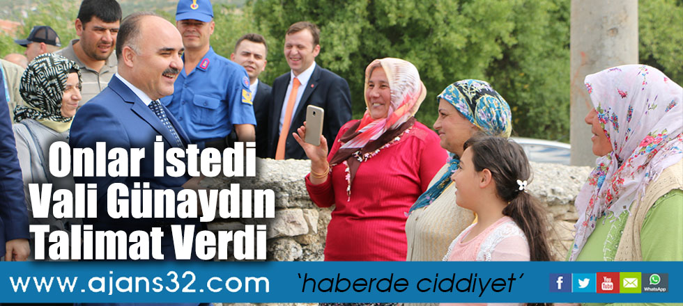 Onlar İstedi Vali Günaydın Talimat Verdi