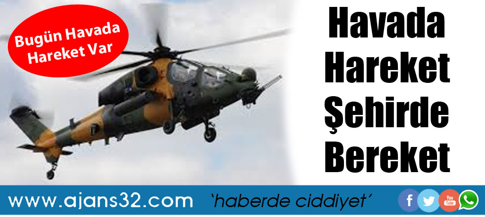 Havada Hareket Şehirde Bereket!
