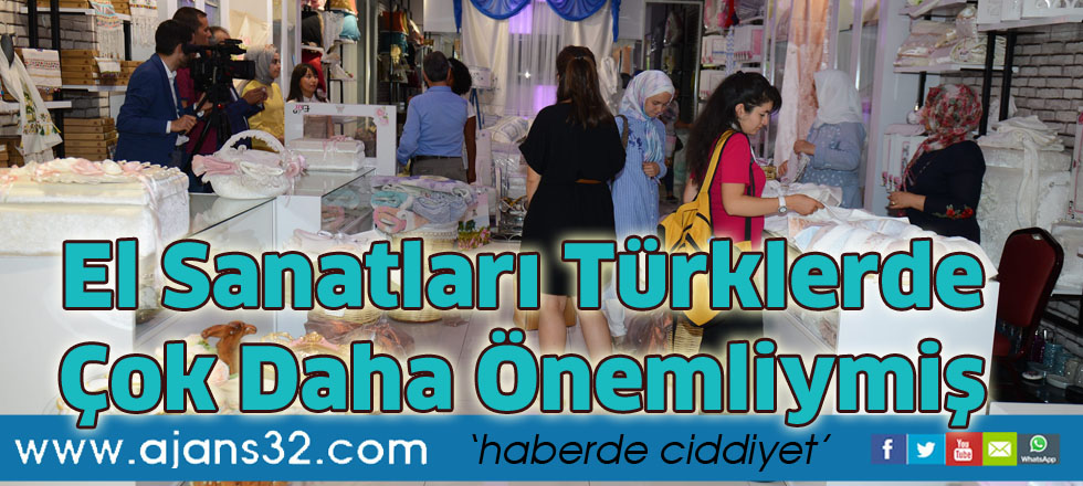 El Sanatları Türklerde  Çok Daha Önemliymiş