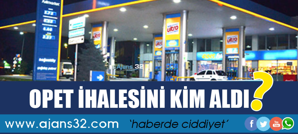 OPET İhalesini Kim Aldı?