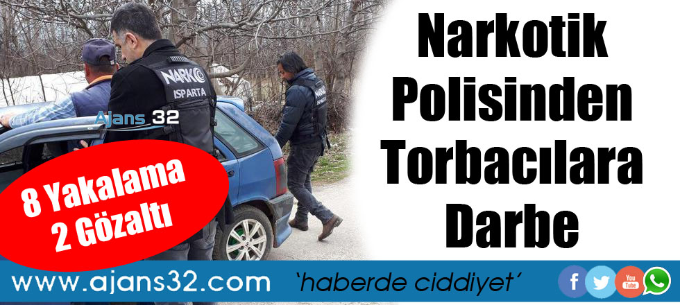 Narkotik Polisinden Torbacılara Darbe