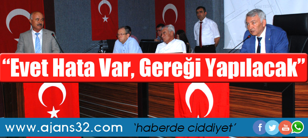 “Evet Hata Var, Gereği Yapılacak”