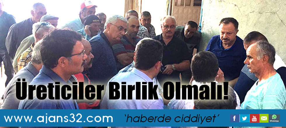 Üreticiler Birlik Olmalı!