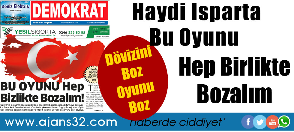 Haydi Isparta Bu Oyunu Hep Birlikte Bozalım
