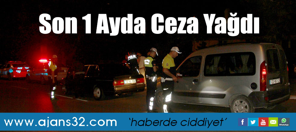 Son 1 Ayda Ceza Yağdı