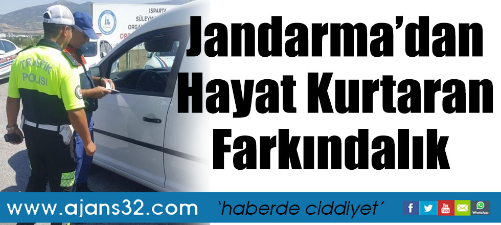 Jandarma’dan Hayat Kurtaran Farkındalık