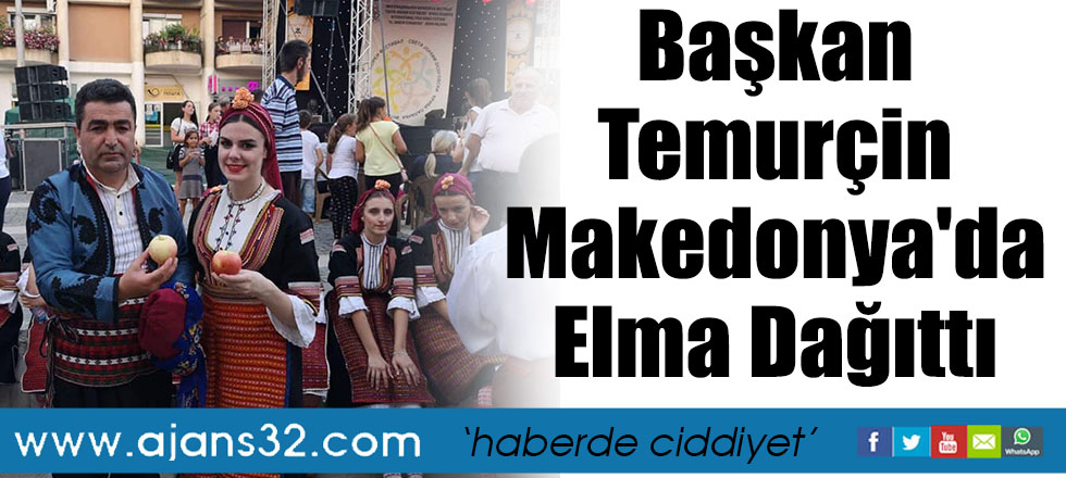 Makedonya'da Elma Dağıttı