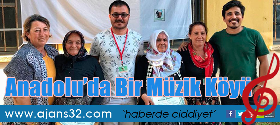 Anadolu’da Bir Müzik Köyü