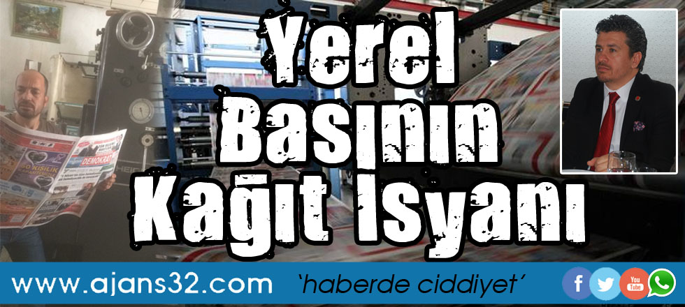 Yerel Gazetelerin  ‘Kağıt’ İsyanı