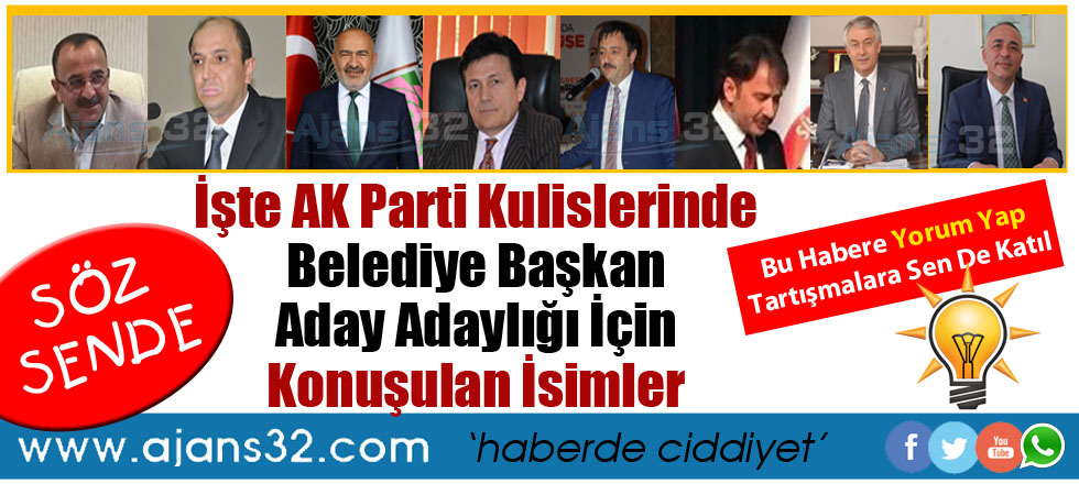 İşte AK Parti’nin Olası Belediye Başkan Aday Adayları