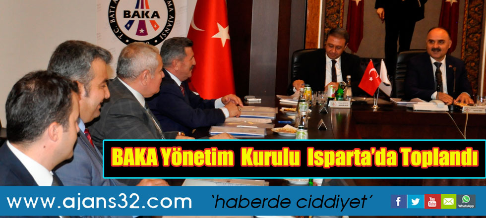 BAKA Yönetim Kurulu Isparta’da toplandı