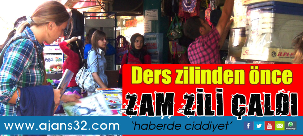 Ders zilinden önce  ZAM ZİLİ ÇALDI