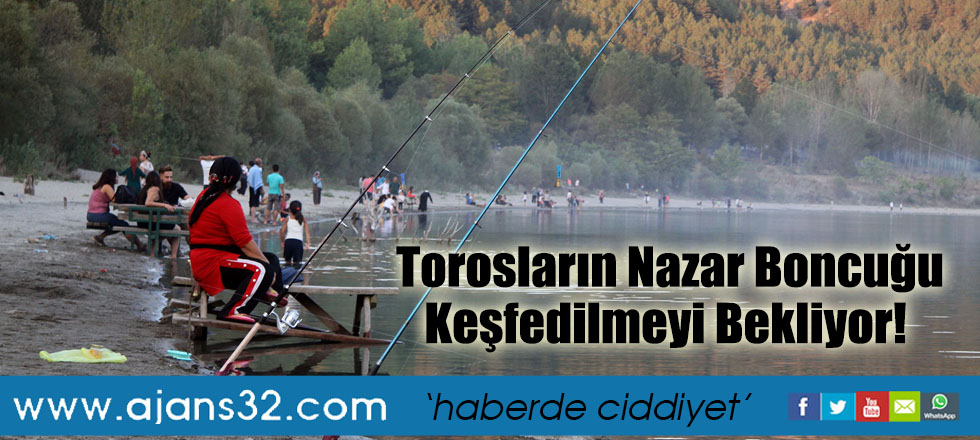 Torosların Nazar Boncuğu Keşfedilmeyi Bekliyor!