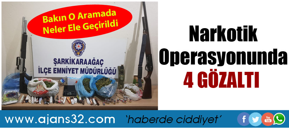 Narkotik Operasyonunda 4 Gözaltı