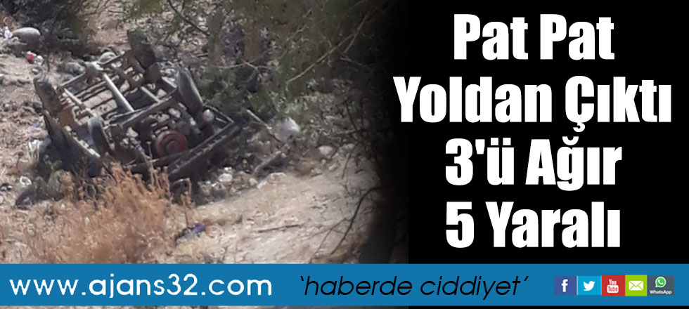 Pat Pat Yoldan Çıktı 3'ü Ağır 5 Yaralı