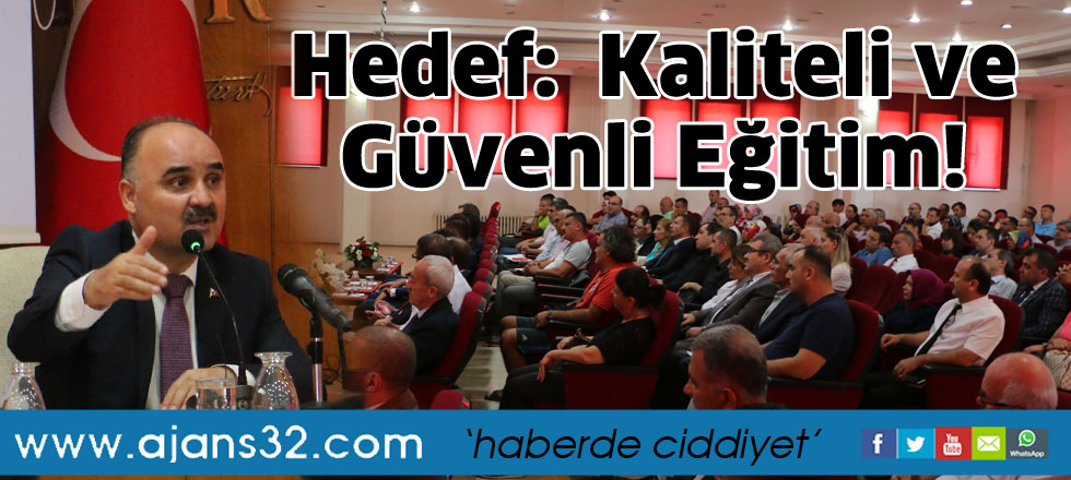 Hedef:  Kaliteli ve Güvenli Eğitim!