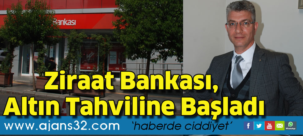 Ziraat Bankası,   altın tahviline başladı