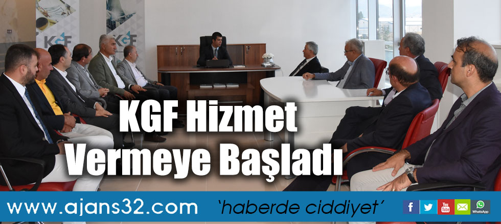 KGF Hizmet Vermeye Başladı