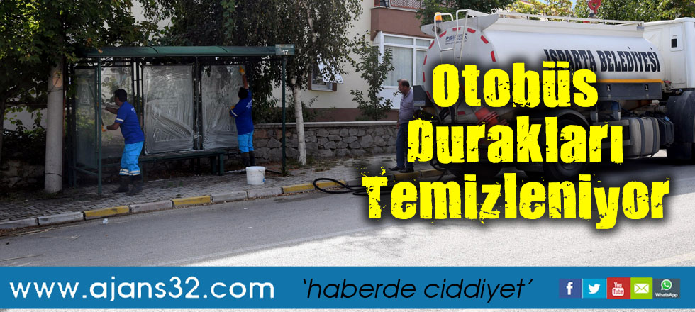 Otobüs Durakları Temizleniyor