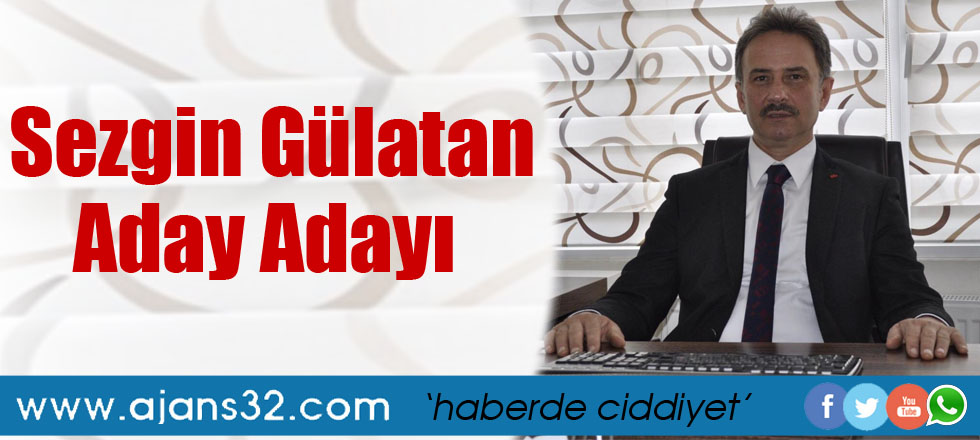 Sezgin Gülatan Aday Adayı