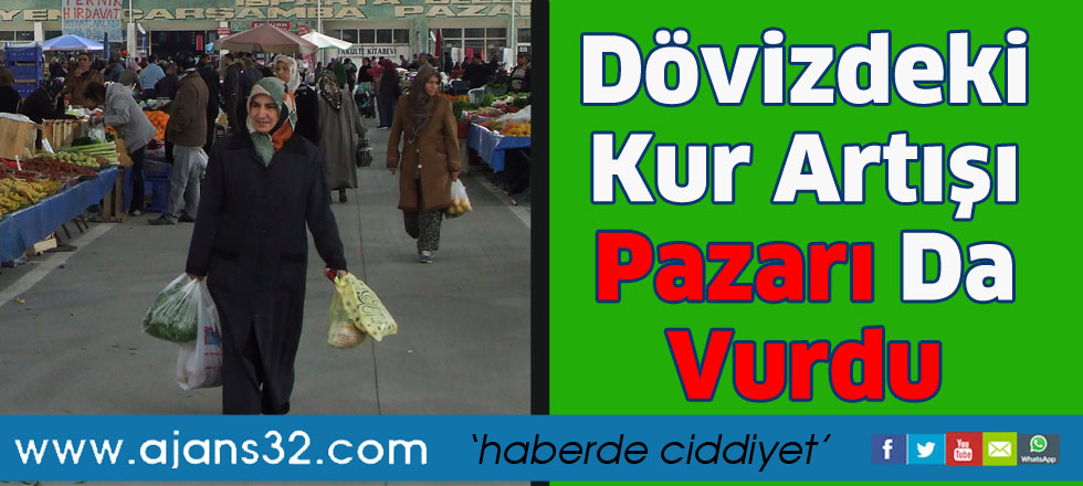 Dövizdeki kur artışı   pazarı da vurdu