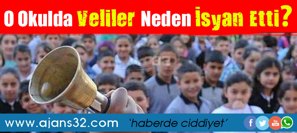 O Okulda Veliler Neden İsyan Etti?