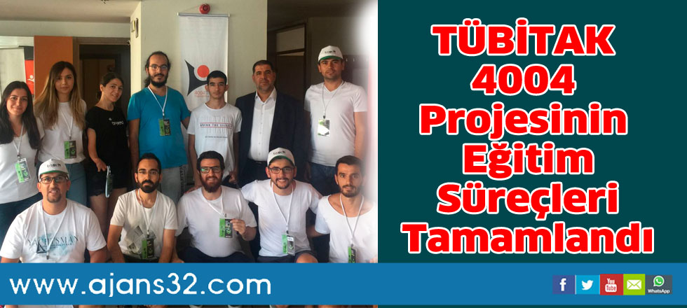 TÜBİTAK 4004 Projesinin Eğitim Süreçleri Tamamlandı