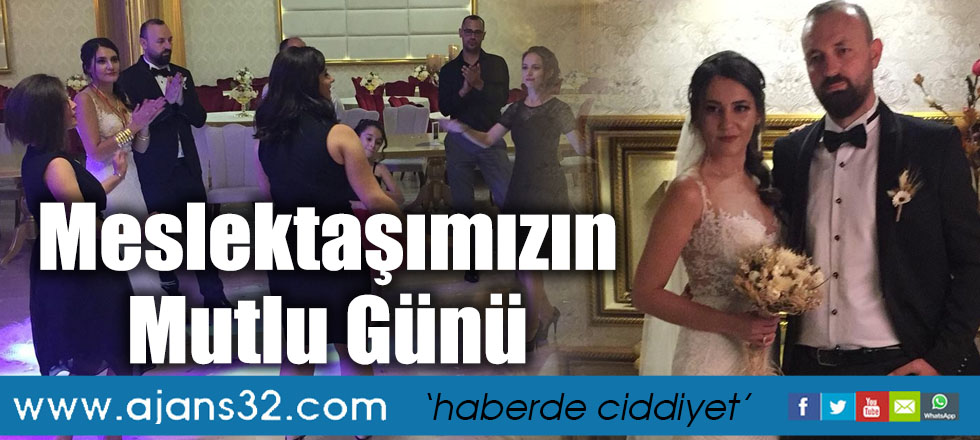 Meslektaşımızın Mutlu Günü