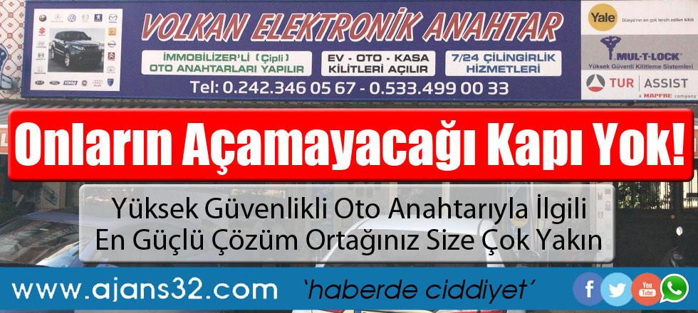 Onların Açamayacağı Kapı Yok!