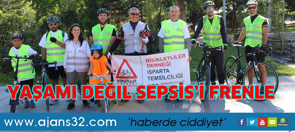Yaşamı değil Sepsis’i frenle