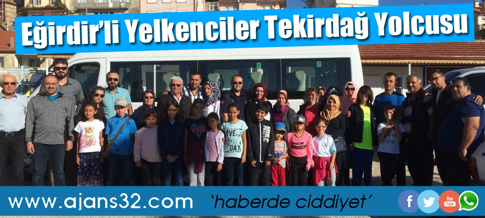 Eğirdir'li Yelkenciler Tekirdağ Yolcusu