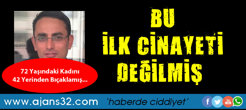 Bu İlk Cinayeti Değilmiş