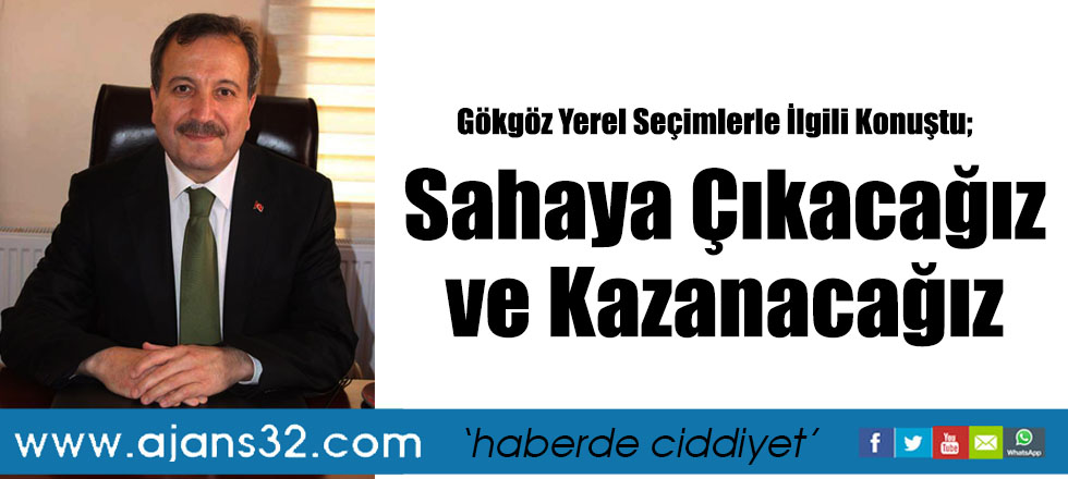 Sahaya Çıkacağız ve Kazanacağız