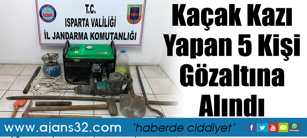 Kaçak Kazı Yapan 5 Kişi Gözaltına Alındı