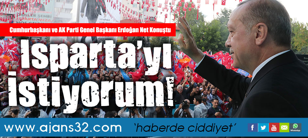 Isparta’yı İstiyorum!