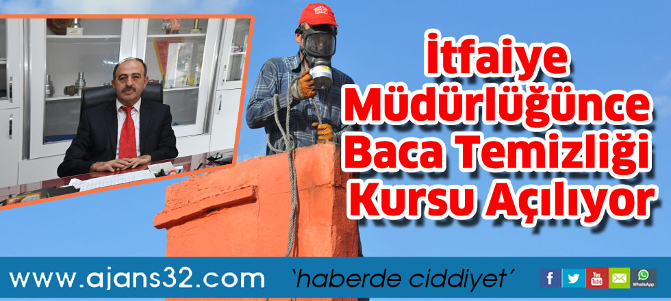 İtfaiye Müdürlüğü Baca Temizleme Kursu Açıyor