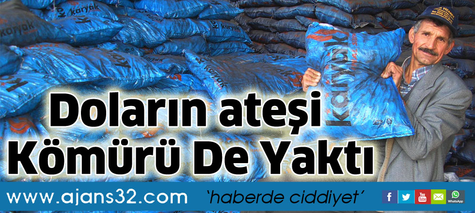 Doların ateşi   kömürü de yaktı