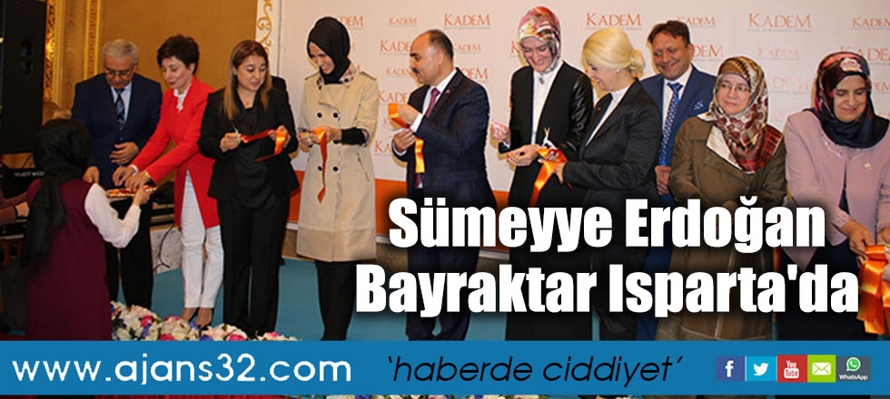 Sümeyye Erdoğan Bayraktar Isparta'da