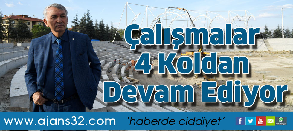 Çalışmalar 4 koldan devam ediyor