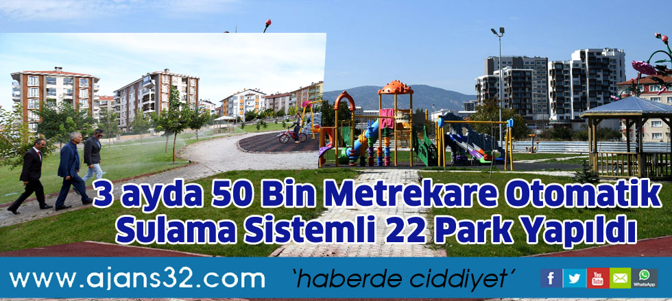 3 ayda 50 bin metrekare otomatik  sulama sistemli 22 park yapıldı