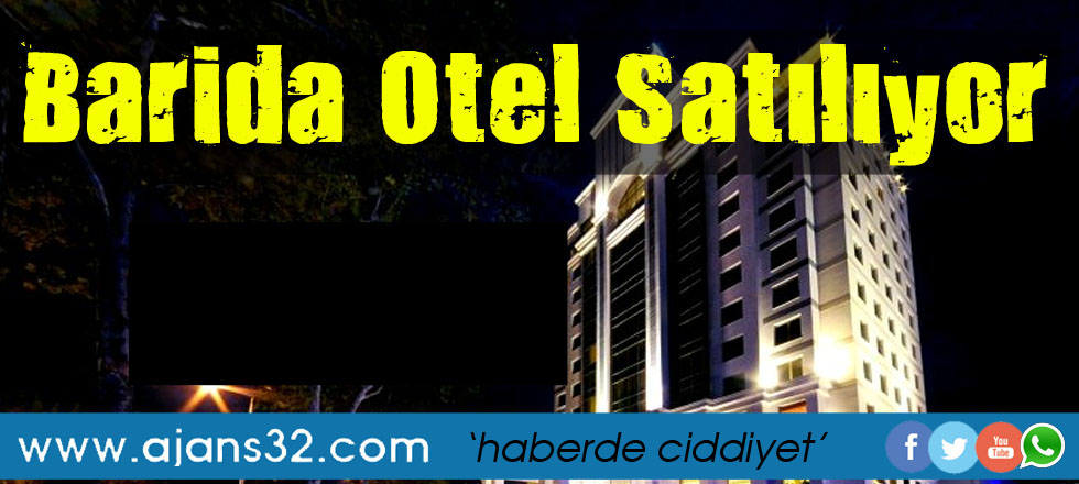 Barida Otel Satılıyor!