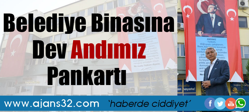 Belediye Binasına Dev 'Andımız' Pankartı