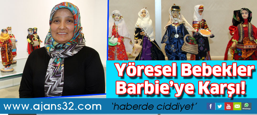 Yöresel Bebekler  Barbie’ye Karşı!