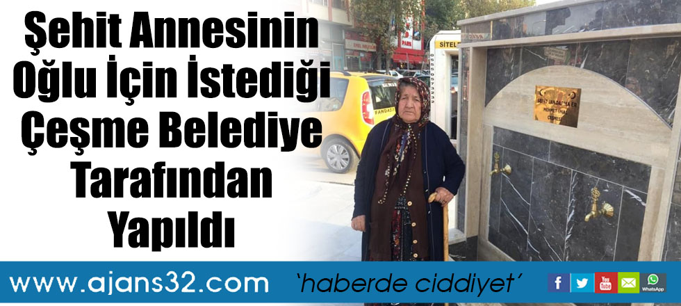 Şehit Annesinin Oğlu İçin İstediği Çeşme Belediye Tarafından Yapıldı