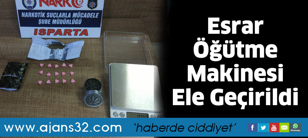 Esrar öğütme makinesi ele geçirildi