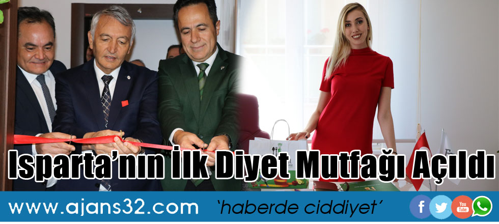 Isparta'nın İlk Diyet Mutfağı Açıldı