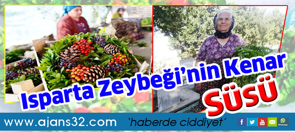 Isparta Zeybeği’nin Kenar Süsü